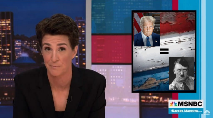 Rachel Maddow Says Trump is Hitler